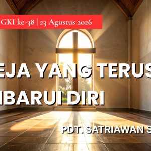 Kebaktian Umum 23 Agustus 2026 GKI Kavling Polri