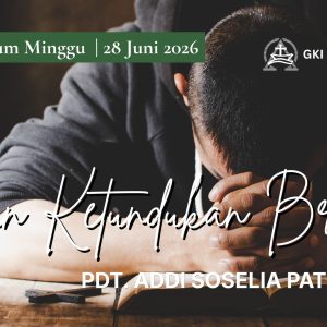 Kebaktian Umum GKI Kavling Polri 28 Juni 2028