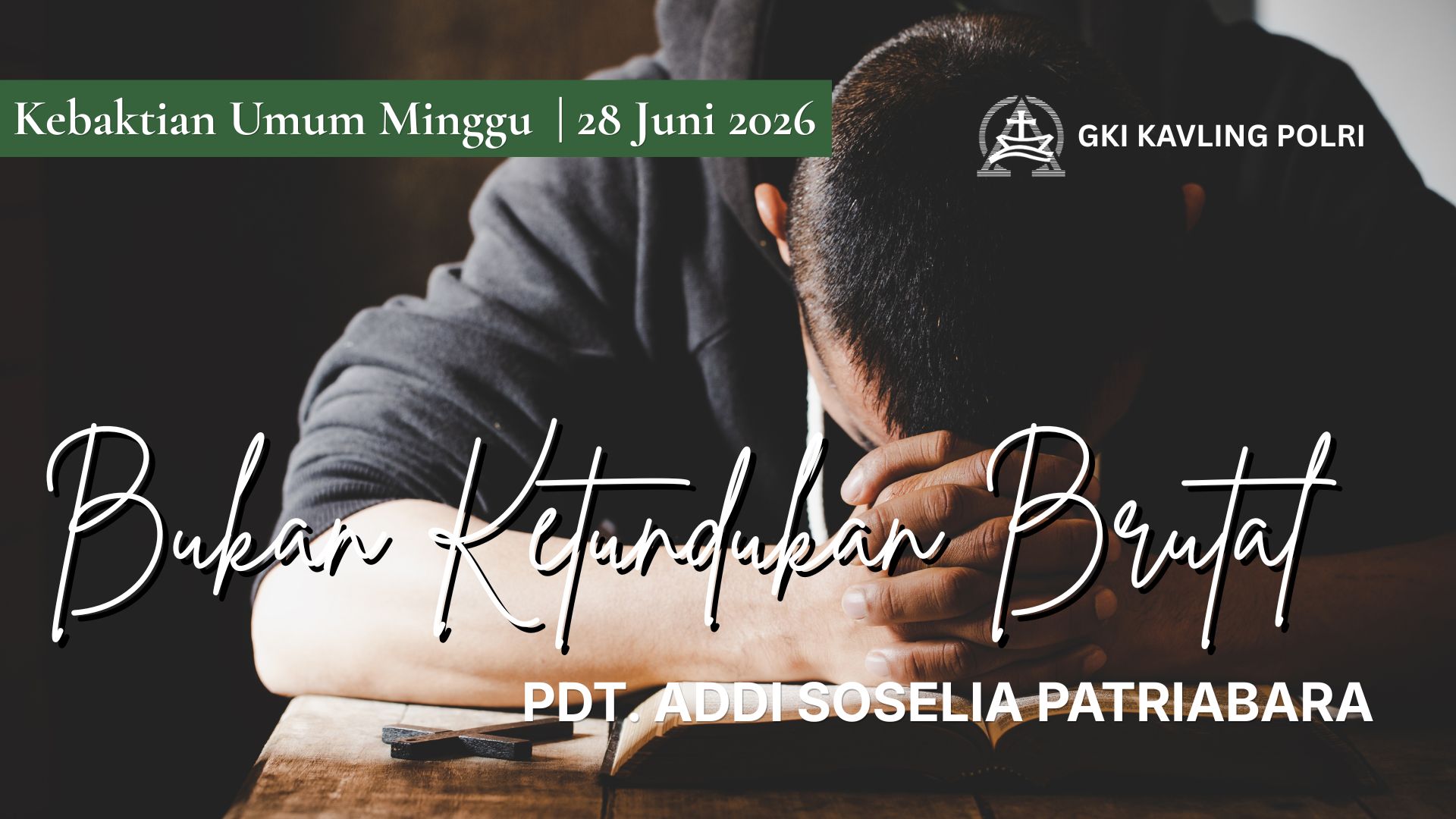 Kebaktian Umum GKI Kavling Polri 28 Juni 2028