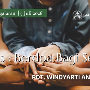 Kebaktian Umum Minggu 5 Juli 2026